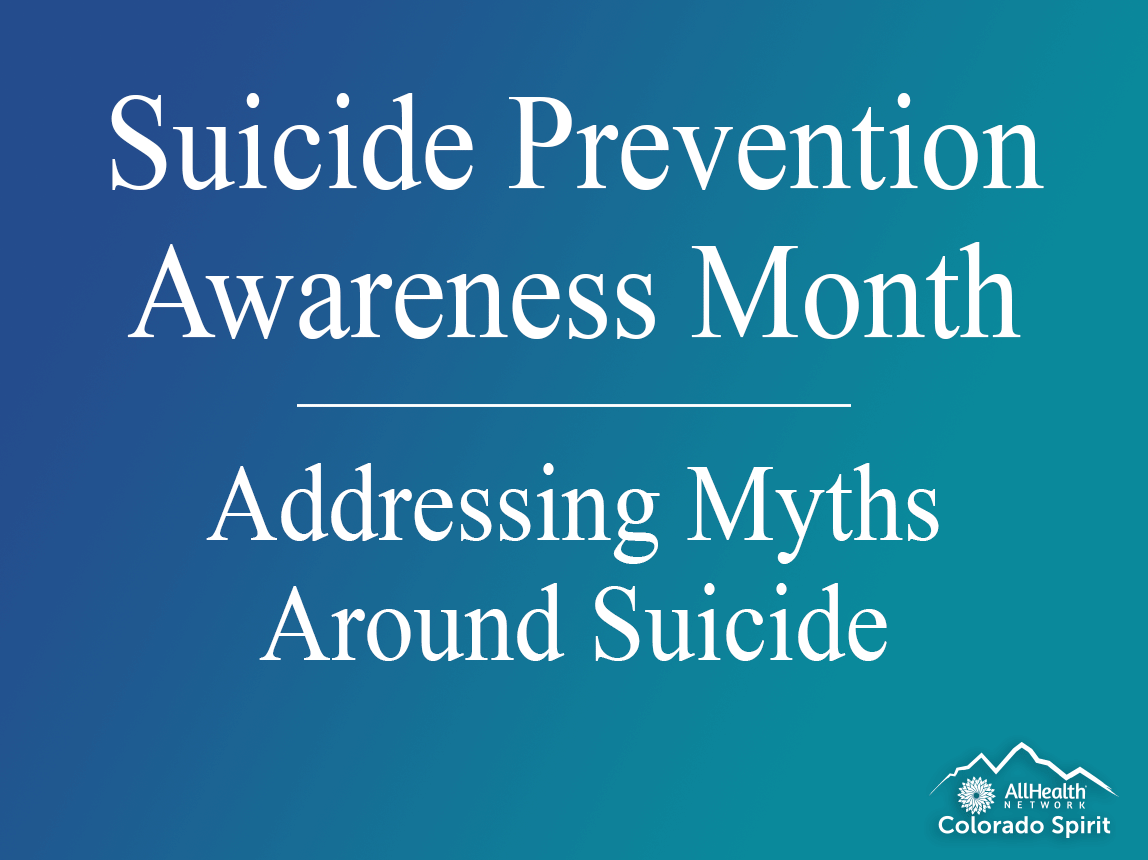 Suicide Prevention Awareness Month – Addressing Myths Around