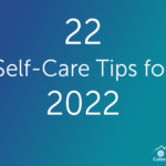22 Self-Care Tips for 2022