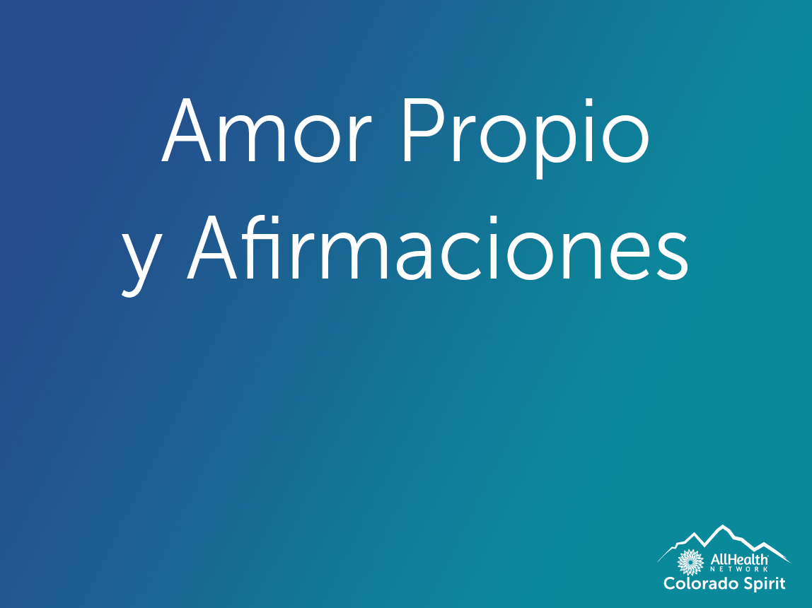 Amor Propio y Afirmaciones - AllHealth Network - Mental Health Counseling,  Therapy, Psychiatry, Crisis Services